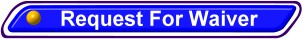 Request For Waiver