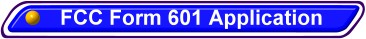 FCC Form 601 Application